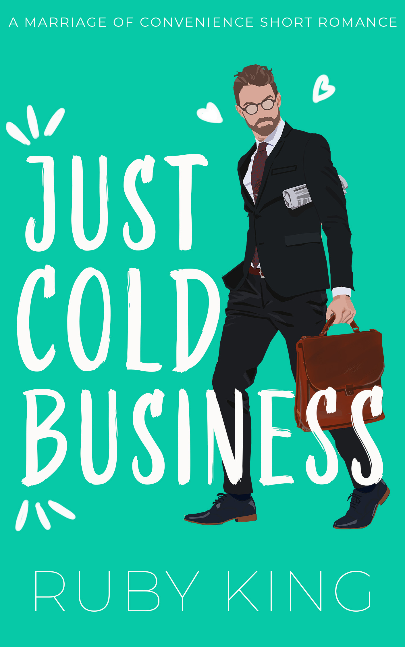 cover of Just Cold Business, a marriage of convenience short romance